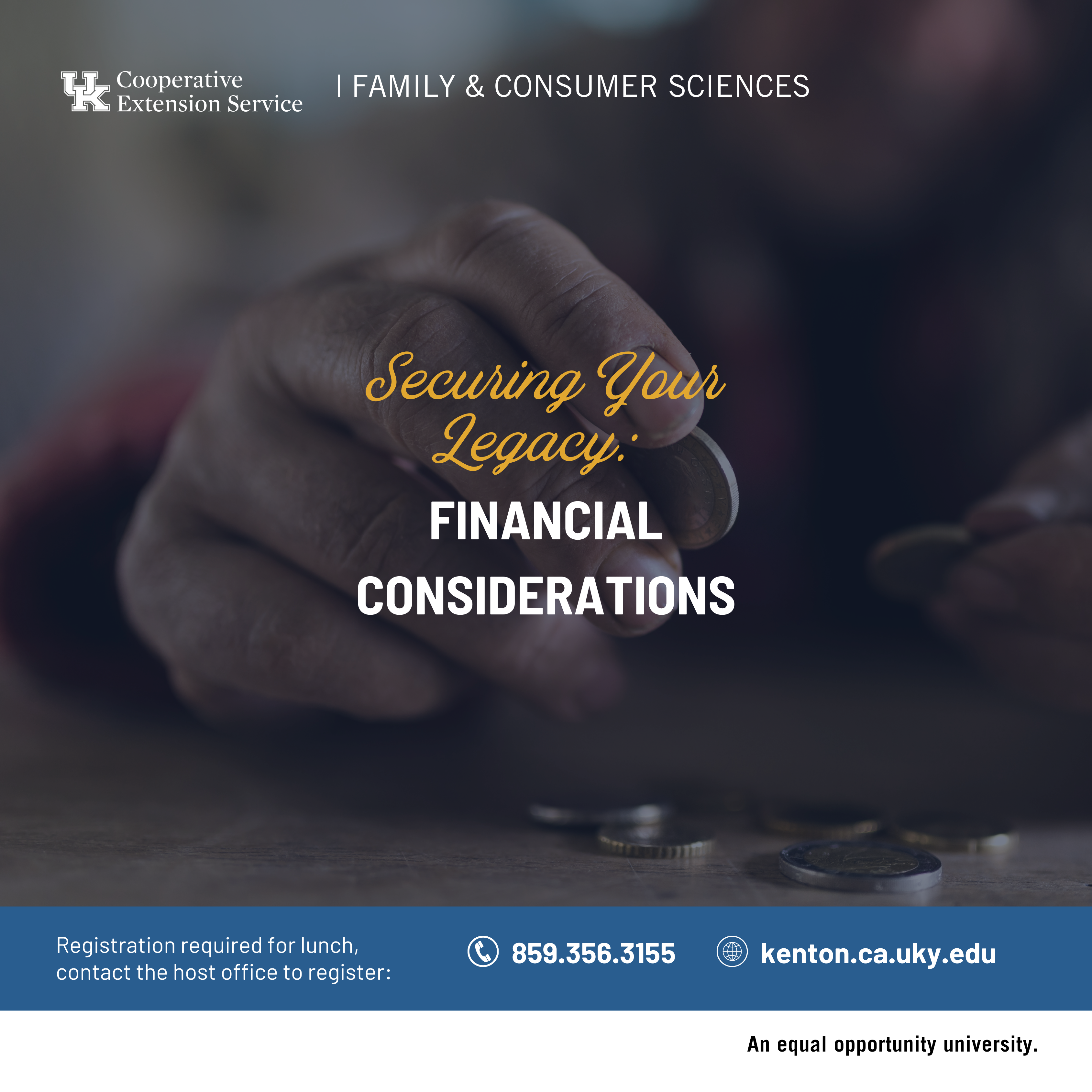 Securing your legacy: Financial Considerations program advertisement 