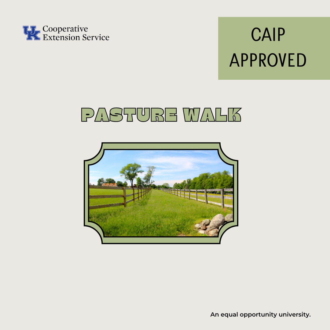 Pasture Walk program advertisement- CAIP approved program